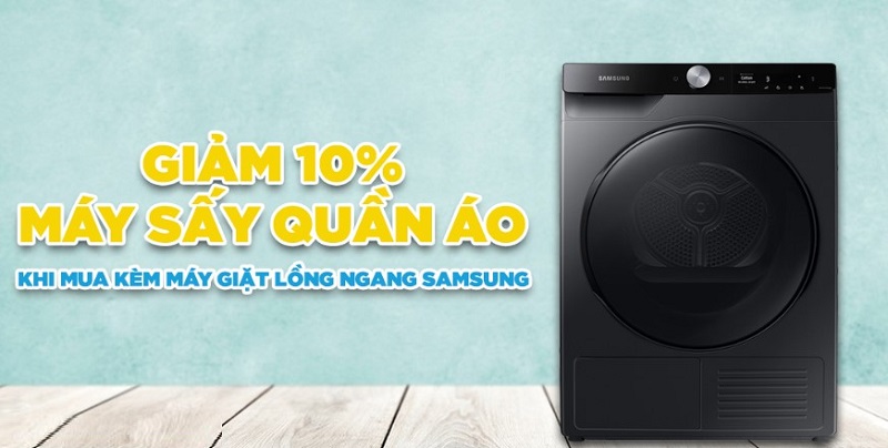 Mua máy giặt lồng ngang Samsung sẽ được giảm 10% khi mua máy sấy quần áo