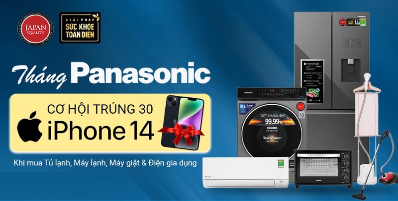 Mua tủ lạnh, điều hòa, máy giặt, gia dụng Panasonic trúng 30 iPhone 14